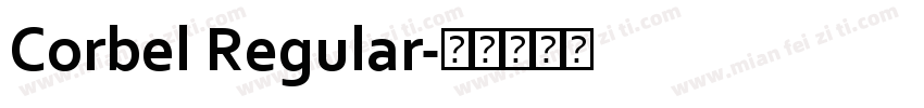 Corbel Regular字体转换